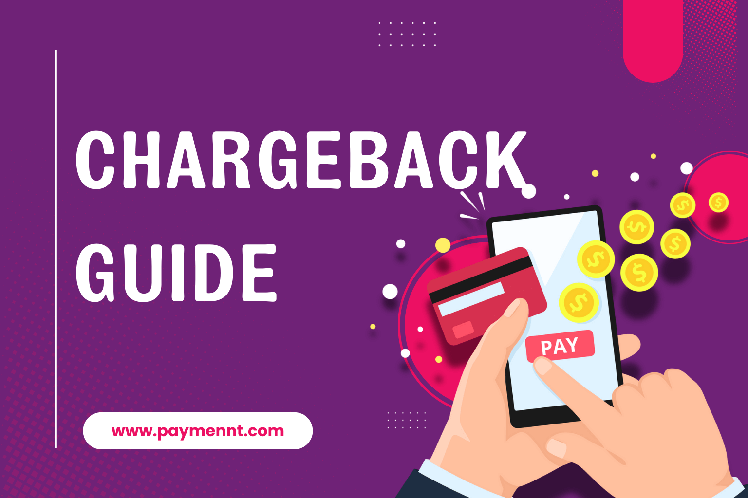 Chargeback Guide: Prevention & Mitigation